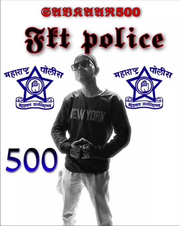 Fkt Police Mharashtra police Rap Savkaar500 